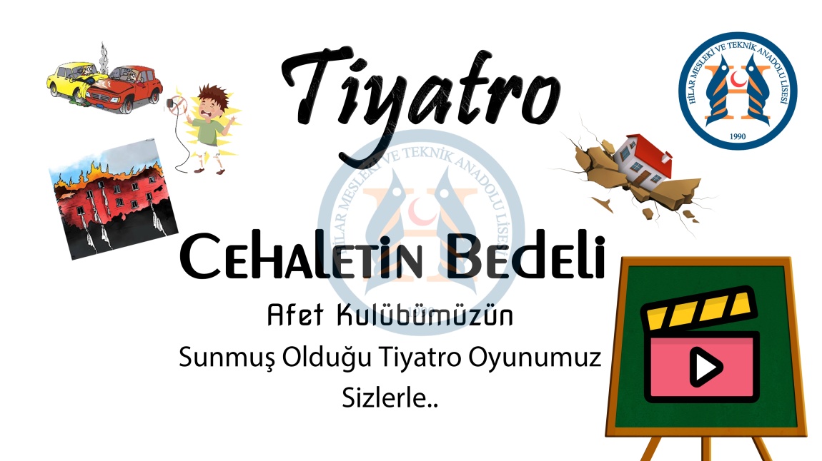 Cehaletin Bedeli Adlı Tiyatro Gösterisi Düzenlendi